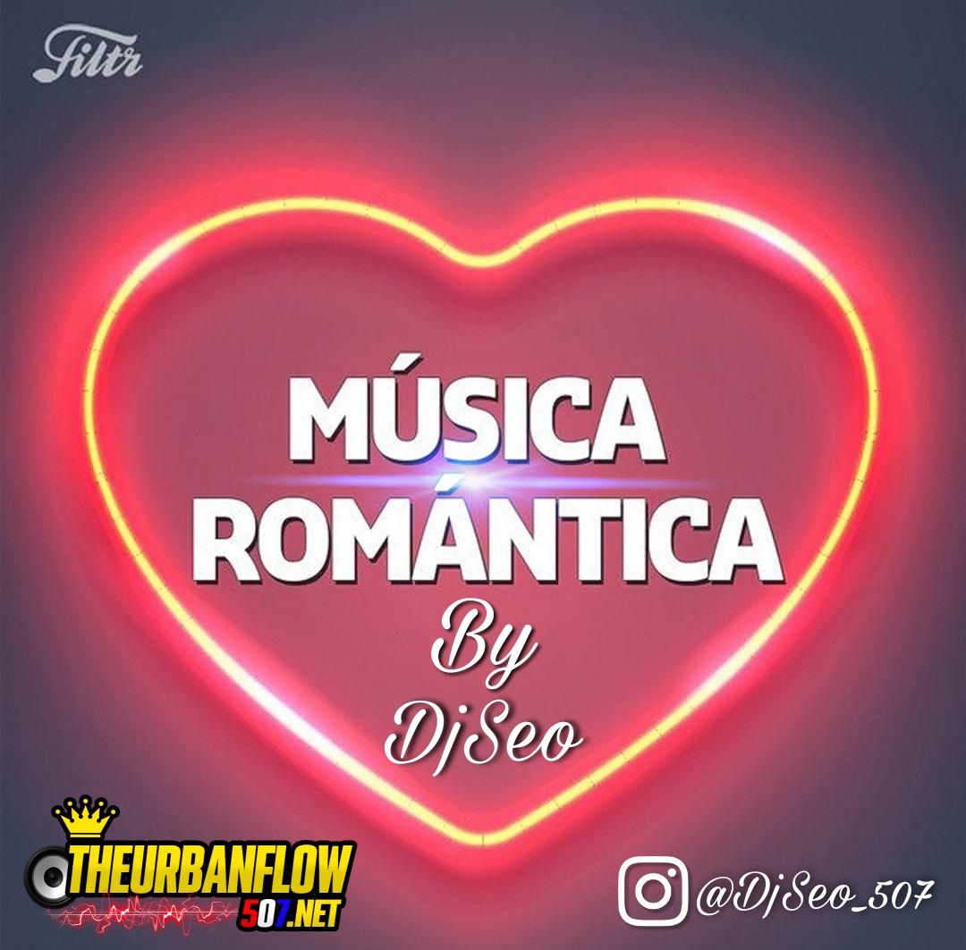 Musica Romanticas Variadas  Mixtape -@djseo507